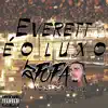 Dj Fofao USA - Everett é o Luxo (feat. Mc B7 & Mc Bima) - Single